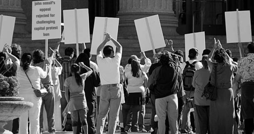 john nassif's appeal rejected for challenging capitol protest ban