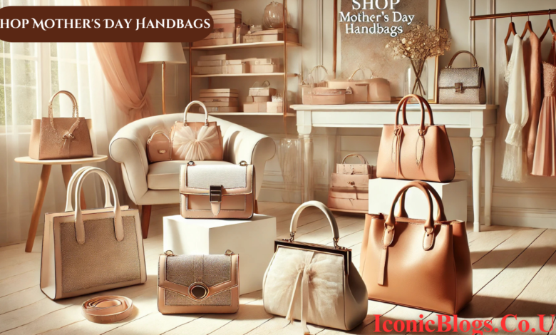 Shop Mother's Day Handbags