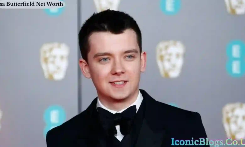 Asa Butterfield Net Worth
