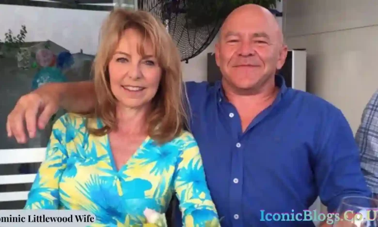 Dominic Littlewood Wife