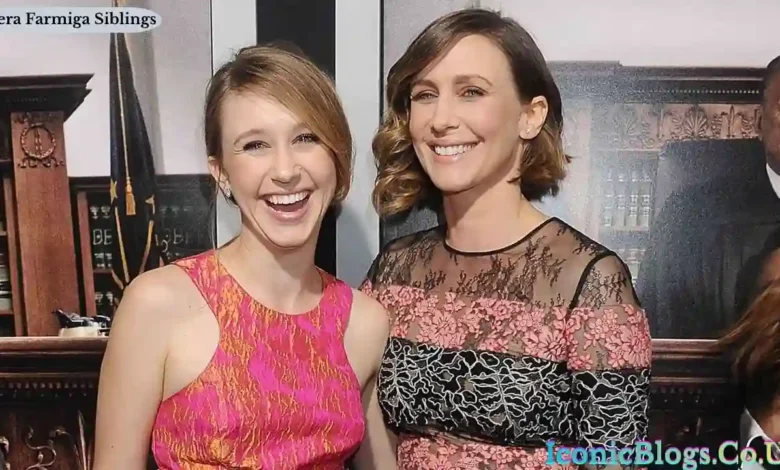 Vera Farmiga Siblings